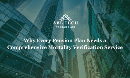 Why Every Pension Plan Needs a Comprehensive Mortality Verification Service